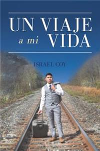 Viaje a Mi Vida