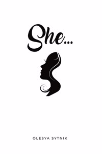 She...