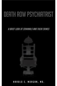 Death Row Psychiatrist