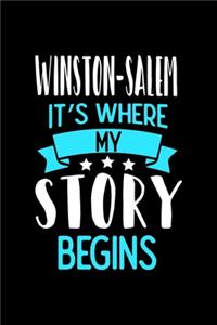 Winston-Salem It's Where My Story Begins