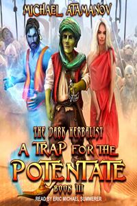 Trap for the Potentate