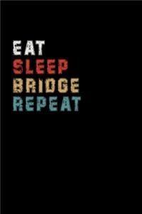 Eat Sleep Bridge Repeat Funny Sport Gift Idea