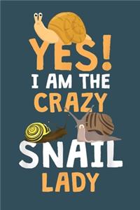 Yes I am the crazy snail lady