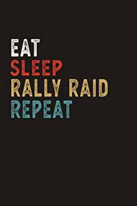 Eat Sleep Rally Raid Repeat Funny Sport Gift Idea