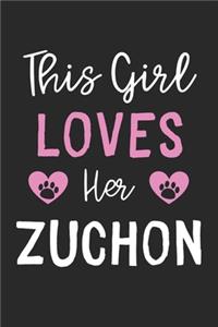 This Girl Loves Her Zuchon