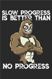 Slow Progress is Better Than No Progress