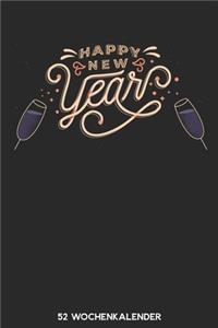 Happy New Year - 52 Wochenkalender