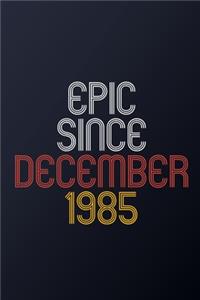 Epic Since December 1985