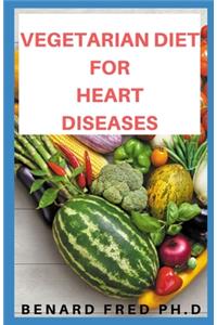 Vegetarian Diet for Heart Disease