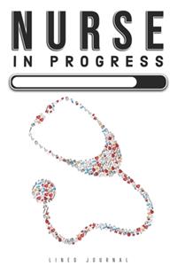 Nurse in Progress