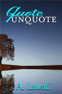 Quote Unquote