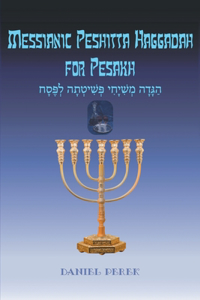 Messianic Peshitta Haggadah for Pesakh