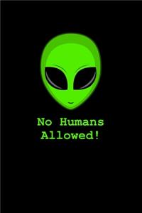 Alien No Humans Allowed