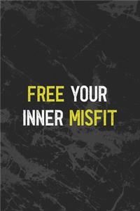 Free Your Inner Misfit