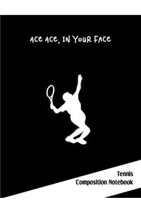 Ace Ace, In Your Face