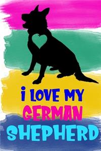 I Love My German Shepherd Notebook Journal