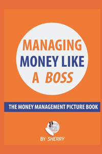 Managing Money Like a Boss