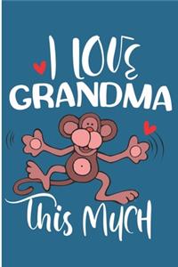I Love Grandma This much