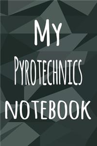 My Pyrotechnics Notebook
