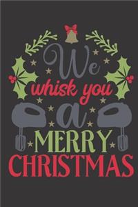 We whisk you a Merry Christmas