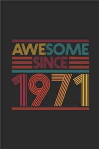 Awesome Since 1971