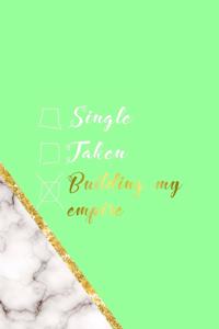 Single Taken Building My Empire