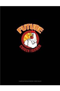 Future Chicken Farmer