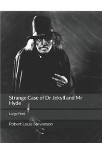 Strange Case of Dr Jekyll and Mr Hyde