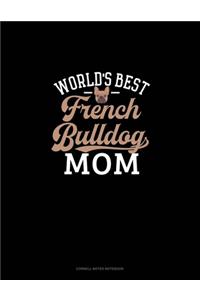World's Best French Bulldog Mom