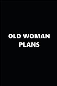 2020 Weekly Planner Funny Humorous Old Woman Plans 134 Pages