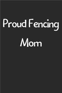Proud Fencing Mom