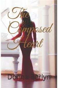 The Composed Heart