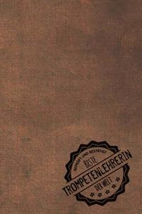 Geprüft und Bestätigt beste Trompetenlehrerin der Welt