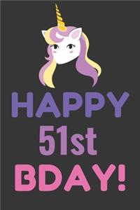 Happy 51st Bday! Notebook Notebook