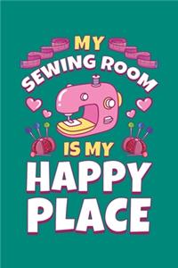 My Sewing Room is My Happy Place