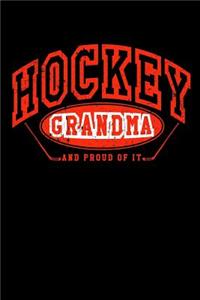 Hockey Grandma And Proud Of It