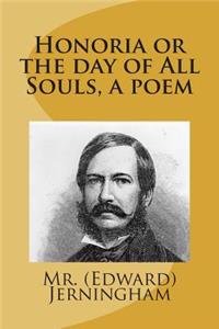 Honoria or the day of All Souls, a poem