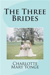 The Three Brides
