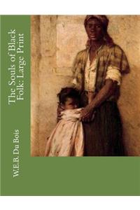 The Souls of Black Folk