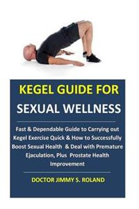 Kegel Guide for Sexual Wellness