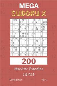 Mega Sudoku X - 200 Master Puzzles 16x16 Vol.4