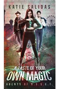 Taste of Your Own Magic