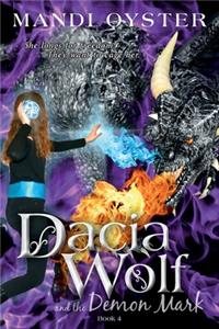 Dacia Wolf & the Demon Mark