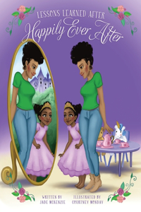 Lessons Learned After Happily Ever After