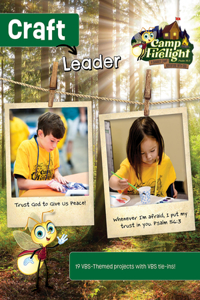 Vbs 2024 Camp Firelight Craft Leader