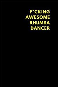 F*cking Awesome Rhumba Dancer