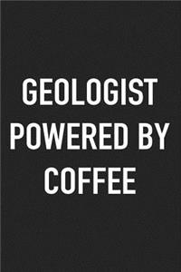 Geologist Powered by Coffee