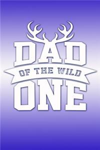 Dad of the Wild One