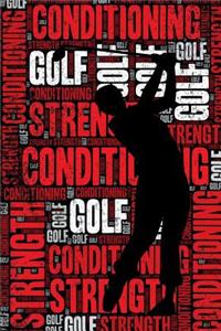 Golf Strength and Conditioning Log