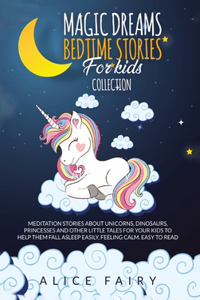 Magic Dreams Bedtime Stories for Kids Collection